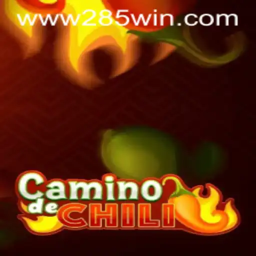 CaminodeChili: A Spicy Adventure with 285win.COM