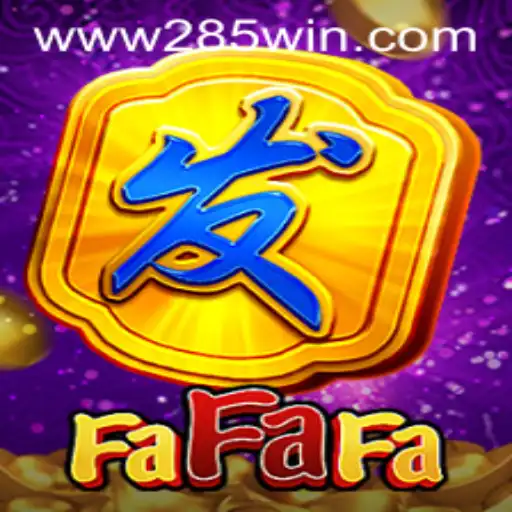 Exploring the Thrills of FaFaFa: A Comprehensive Guide to 285win.COM's Exciting Game