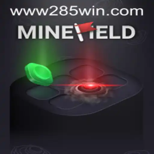 Exploring MineField: A New Gaming Phenomenon with 285win.COM