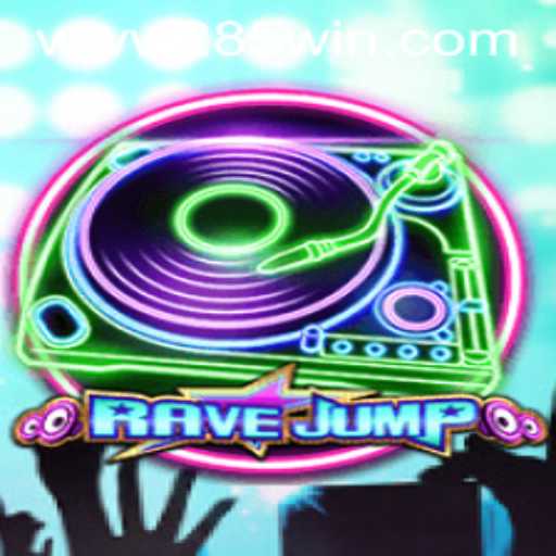 Discover the Thrill of RaveJump: A Dynamic Adventure with 285win.COM